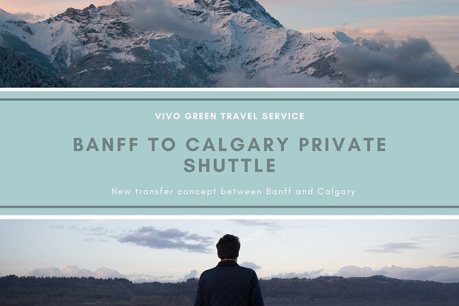 Banff to Calgary Private Shuttle - A Direct Ride Between Banff and Calgary